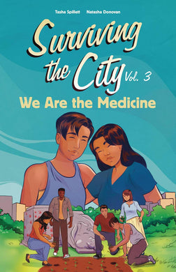 WE ARE THE MEDICINE GN