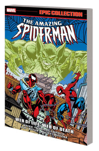AMAZING SPIDER-MAN EPIC COLLECTION TP VOL 28 WEB OF LIFE WEB OF DEATH