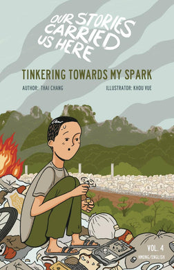 OUR STORIES CARRIED US HERE GN TINKERING TOWARDS MY SPARK C