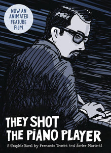 THEY SHOT THE PIANO PLAYER GN