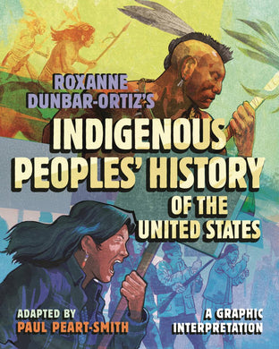 INDIGENOUS PEOPLES HISTORY HC ROXANNE DUNBAR ORTIZ