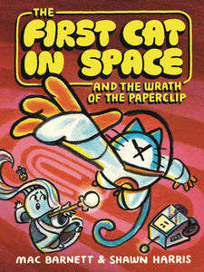 FIRST CAT IN SPACE & WRATH OF PAPERCLIP GN HC
