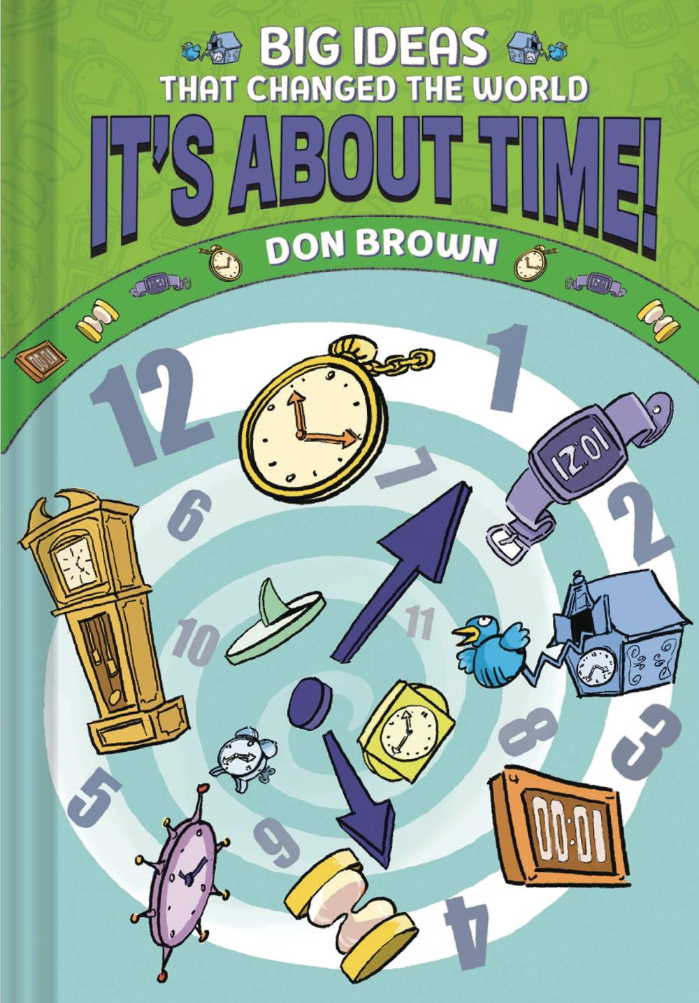 BIG IDEAS THAT CHANGED WORLD VOL 06 ITS ABOUT TIME GN