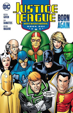 JUSTICE LEAGUE INTERNATIONAL TP BOOK 01 BORN AGAIN 2025 EDITION