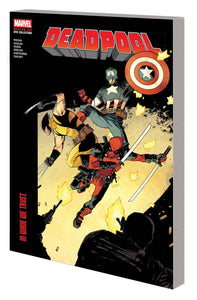 DEADPOOL MODERN ERA EPIC COLLECTION TP VOL 05 IN WADE WE TRUST