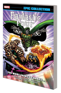 FANTASTIC FOUR EPIC COLLECTION TP VOL 18 THE MORE THINGS CHANGE