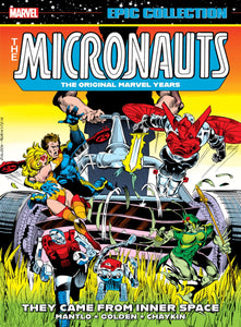 MICRONAUTS EPIC COLLECTION TP VOL 01 THEY CAME FROM INNER SPACE