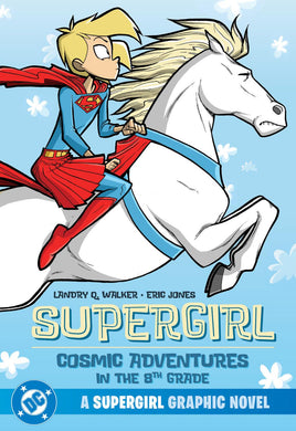 SUPERGIRL COSMIC ADVENTURES IN THE 8TH GRADE TP 2025 EDITION