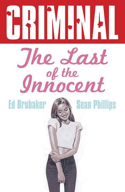 CRIMINAL TP VOL 06 THE LAST OF THE INNOCENT