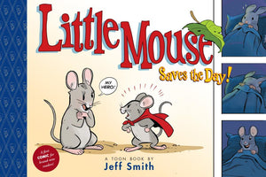 JEFF SMITH LITTLE MOUSE SAVES THE DAY HC