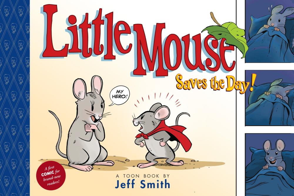 JEFF SMITH LITTLE MOUSE SAVES THE DAY HC