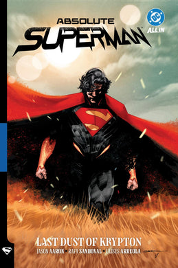 ABSOLUTE SUPERMAN TP VOL 01 LAST DUST OF KRYPTON