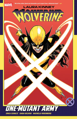 LAURA KINNEY WOLVERINE TP VOL 01 ONE MUTANT ARMY