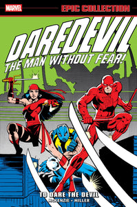 DAREDEVIL EPIC COLLECTION TP VOL 08 TO DARE THE DEVIL