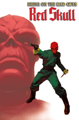 BRING ON THE BAD GUYS RED SKULL #1 MIGUEL MERCADO VAR #CVR B