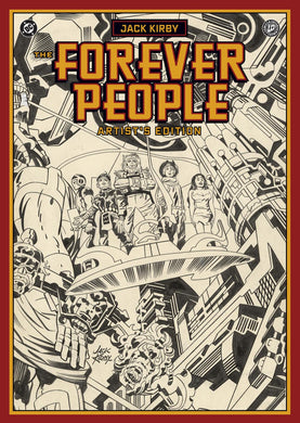 JACK KIRBYS FOREVER PEOPLE ARTISTS ED HC