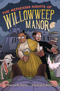 NEFARIOUS NIGHTS OF WILLOWWEEP MANOR GN