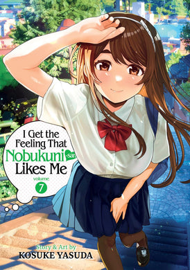 I GET FEELING THAT NOBUKUNI LIKES ME GN VOL 07