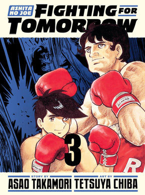 ASHITA NO JOE FIGHTING FOR TOMORROW HC VOL 03