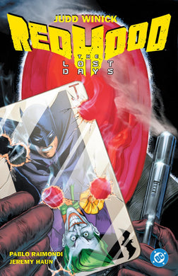 BATMAN RED HOOD THE LOST DAYS TP 2025 EDITION