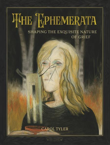 EPHEMERATA HC SHAPING THE EXQUISITE NATURE OF GRIEF