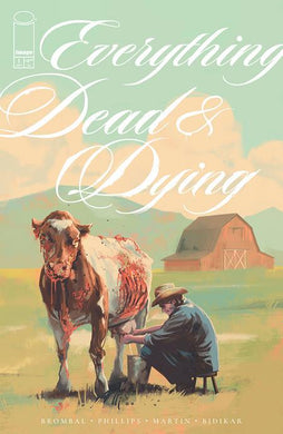 EVERYTHING DEAD AND DYING #1 OF 5