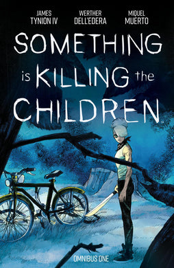 SOMETHING IS KILLING THE CHILDREN OMNIBUS TP VOL 01