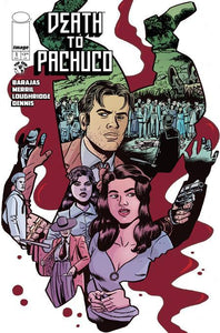 DEATH TO PACHUCO #1 OF 5