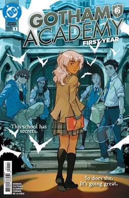GOTHAM ACADEMY FIRST YEAR #1 OF 6
