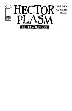 HECTOR PLASM HUNT THE BIGFOOT #1 CVR E BLANK SKETCH VAR OF 3