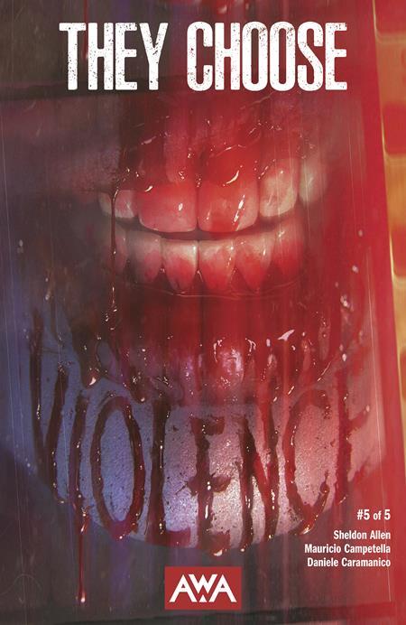 THEY CHOOSE VIOLENCE #5 OF 5