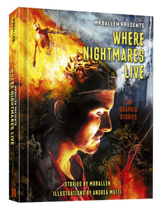 MRBALLEN PRESENTS WHERE NIGHTMARES LIVE HC