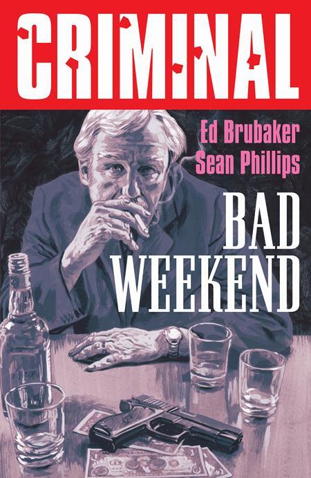 CRIMINAL TP VOL 09 BAD WEEKEND