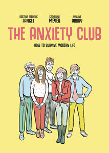 ANXIETY CLUB HOW TO SURVIVE MODERN LIFE SC  - Books