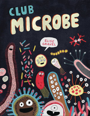 CLUB MICROBE HC  - Books