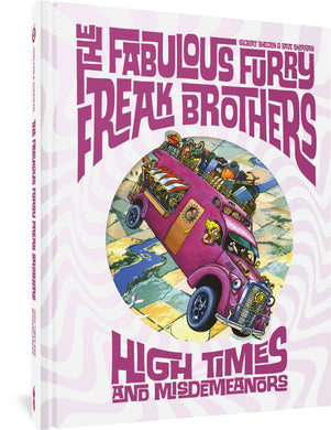 FABULOUS FURRY FREAK BROTHERS HC HIGH TIMES & MISDEMEANORS  - Books