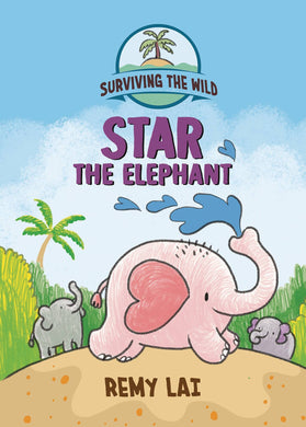 SURVIVING THE WILD STAR THE ELEPHANT SC  - Books