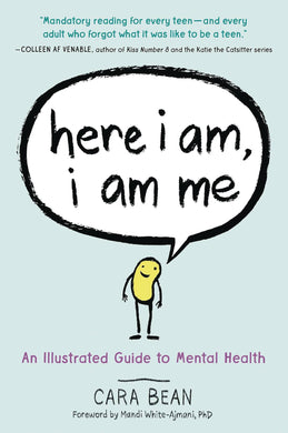 HERE I AM I AM ME ILLUSTRATED GUIDE TO MENTAL HEALTH SC  - Books