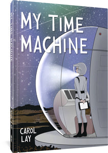 MY TIME MACHINE A GRAPHIC NOVEL HC  - Books