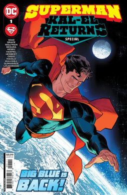 SUPERMAN KAL-EL RETURNS SPECIAL #1 ONE SHOT CVR A DAN MORA DARK CRISIS - Comics