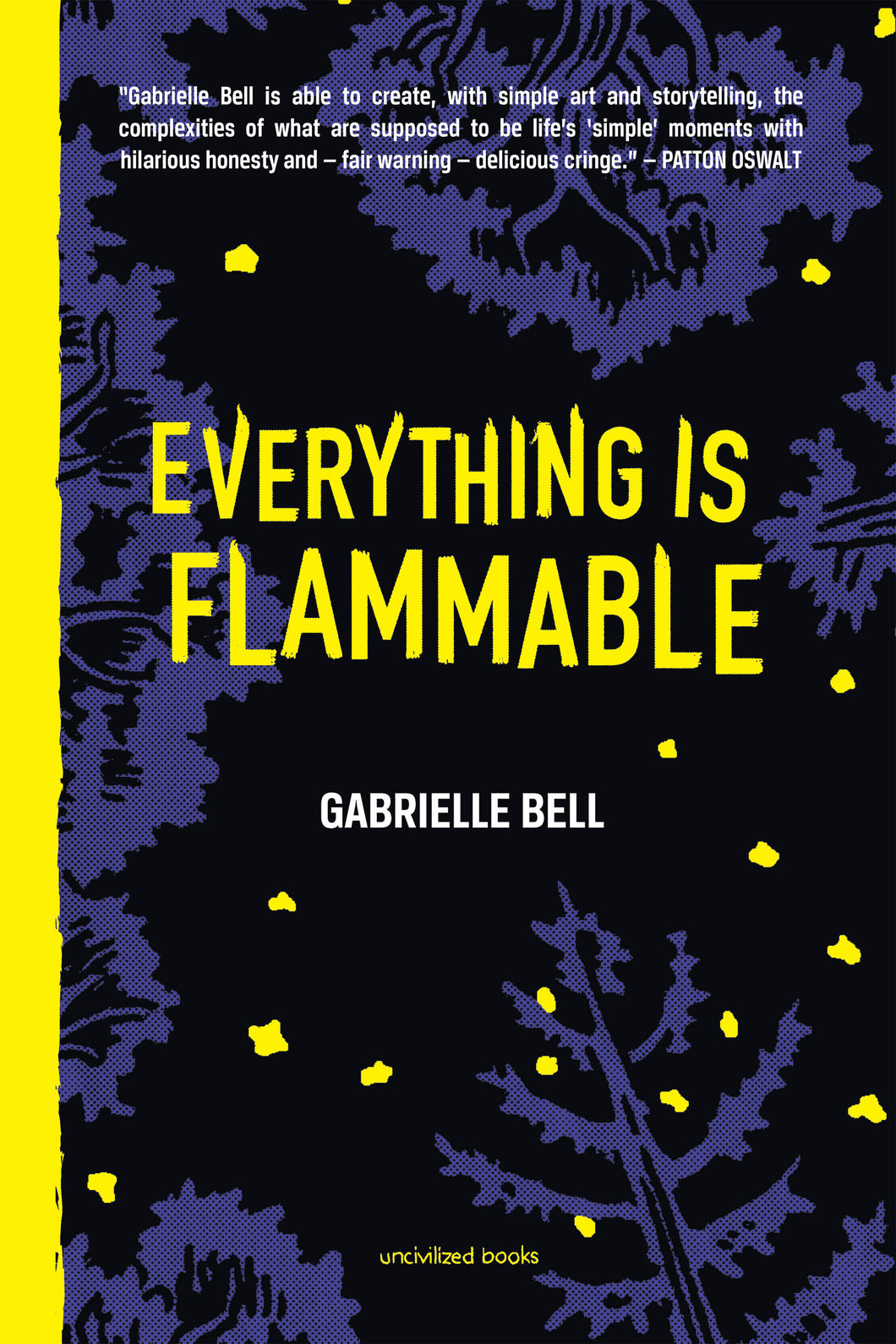 EVERYTHING IS FLAMMABLE GN - Books