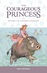 COURAGEOUS PRINCESS TP VOL 01 BEYOND THE HUNDRED KINGDOMS - Books