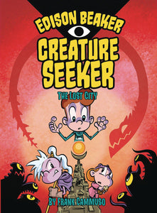 EDISON BEAKER CREATURE SEEKER YR GN VOL 02 LOST CITY - Books