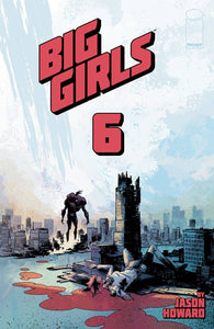 BIG GIRLS #6 CVR A HOWARD - Comics