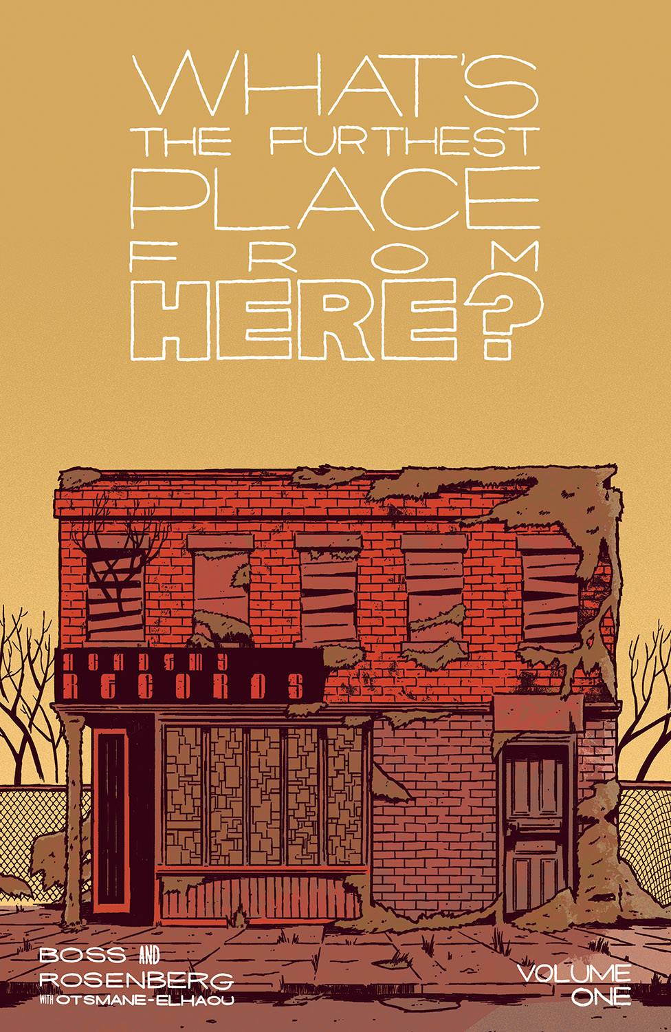 WHATS THE FURTHEST PLACE FROM HERE TP VOL 01 - Books