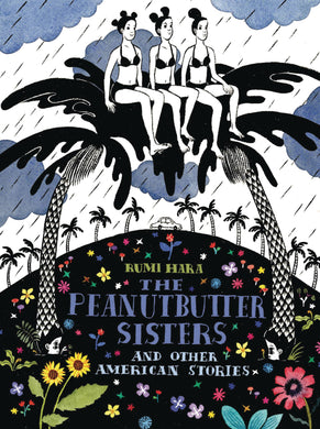 PEANUTBUTTER SISTERS & OTHER AMERICAN STORIES   - Books
